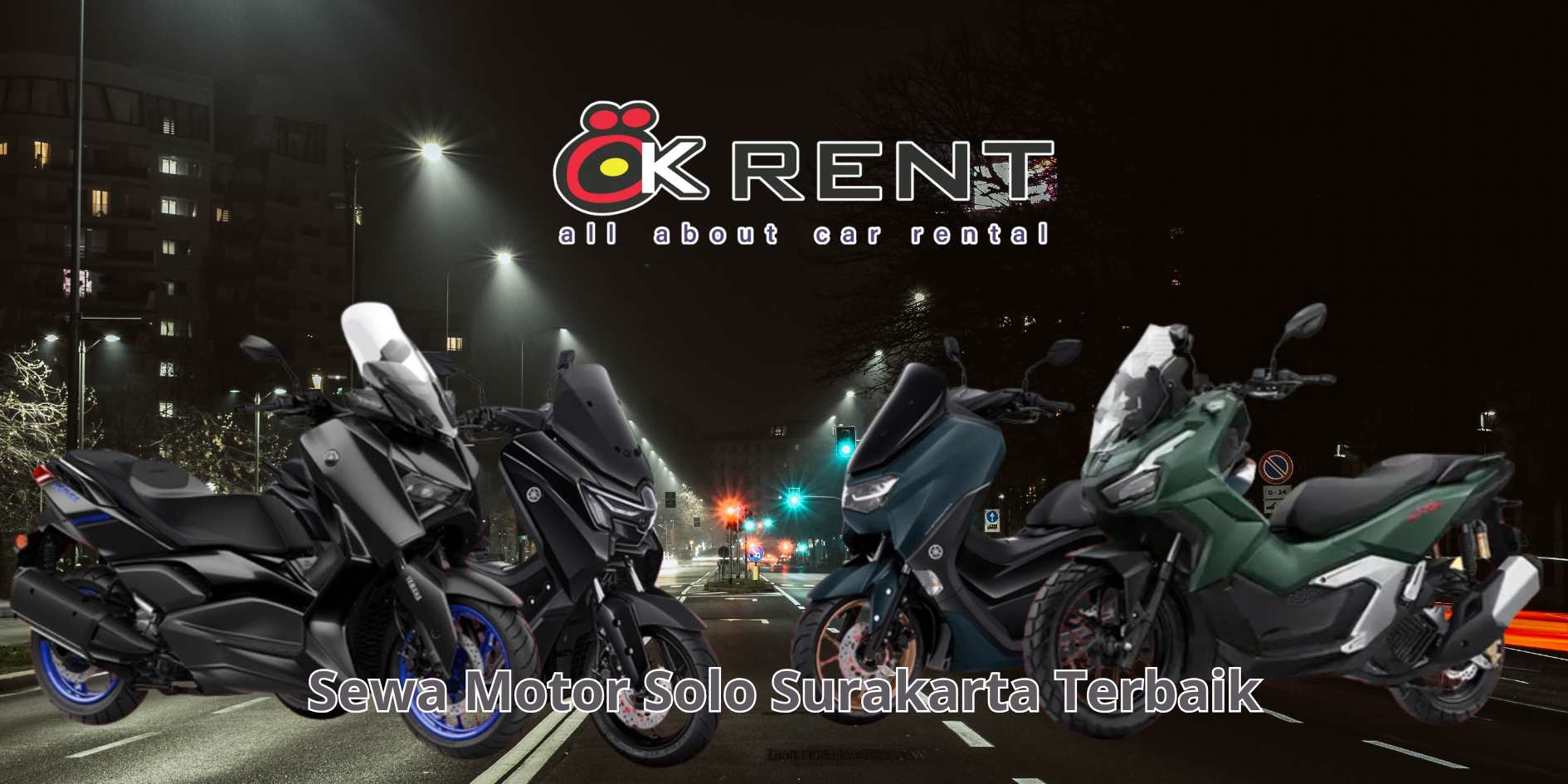 Sewa Motor Solo Surakarta Sewa Motor Solo Surakarta